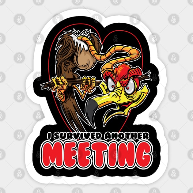 I Survived Another Meeting Buzzard Sticker by eShirtLabs